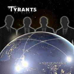 Tyrants by Night : A Test of Patience